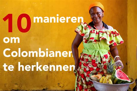 colombiaanse mensen|10 manieren om Colombianen te herkennen 